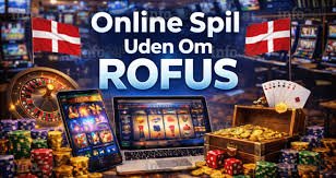 Casinoer Uden Om Rofus Oplev Spillet Uden Begrænsninger