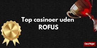 Udenlandsk Casino Uden ROFUS Muligheder og Fordele